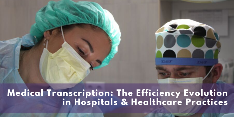 Medical Tanscripts Medical Transcription Archives - TranscribeMe